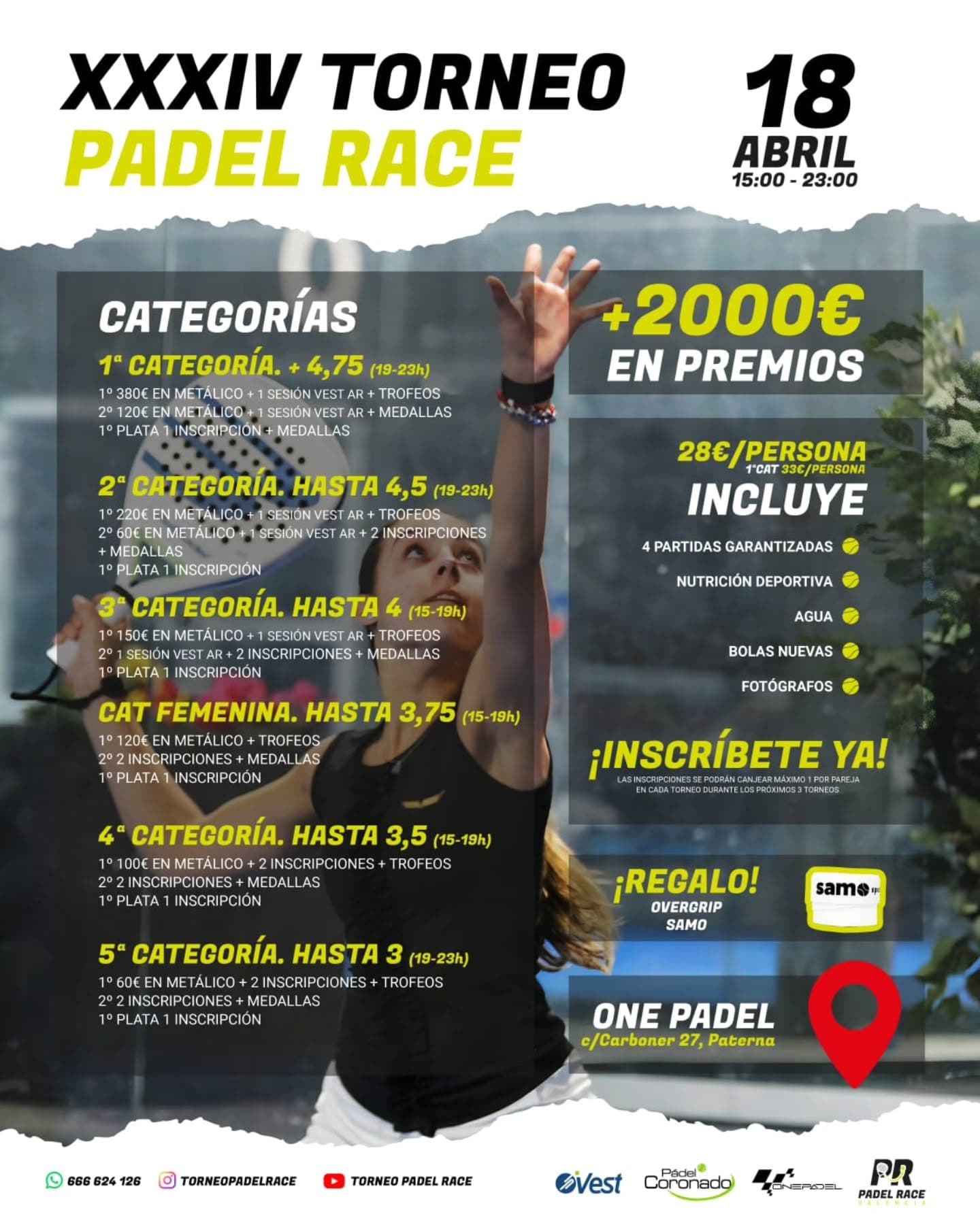 XXXIV TORNEO PADEL RACE - ONE PADEL (Valencia)